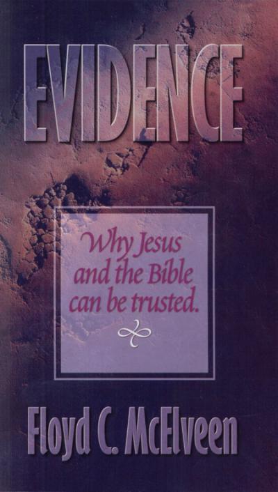 Evidence For Jesus And The Bible