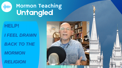 Mormon Teaching Untangled