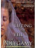Lifting The Veil Of Polygamy Cover